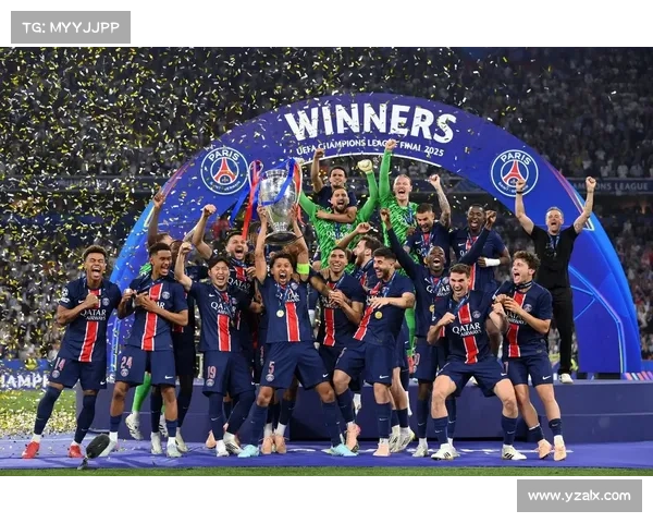 巴黎圣日耳曼崛起为欧冠新希望深度解析球队未来发展潜力